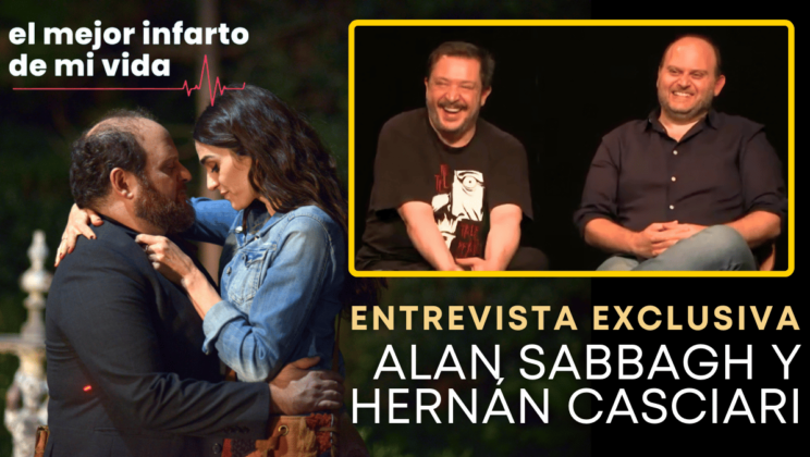 Alan Sabbagh y Hernán Casciari nos hablan sobre “El Mejor Infarto de mi Vida”